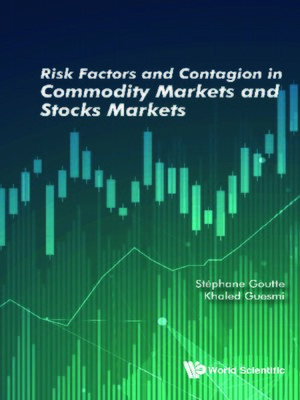 cover image of Risk Factors and Contagion In Commodity Markets and Stocks Markets